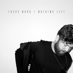 Lucas Nord -  Nothing Left