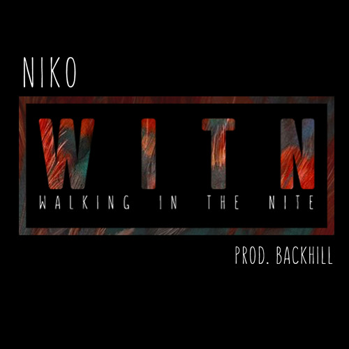 WITN "walking in the nite" (Prod. BackHill)