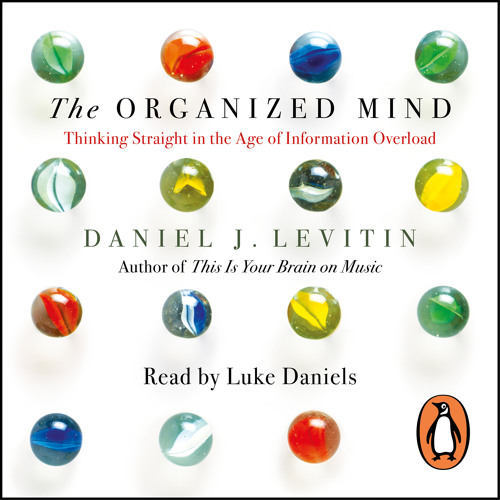 the organised mind daniel levitin