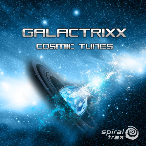 GalactrixX - Cosmic Tunes EP preview mix (DOWNLOAD ENABLED)