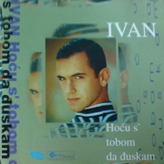 Ivan - Hocu S Tobom Da Djuskam(COMMITTEE Rmx)
