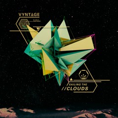 Vyntage - Sailing the Clouds