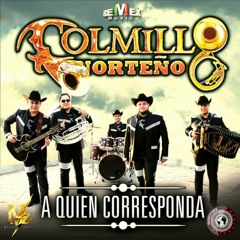 Colmillo Norteno - Nuestra Estupida Historia 2015