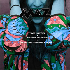 That's Right Jack - Breach Vs Bas Ibellini (Mazerati Foxx 'Slow Your Role' Refix)