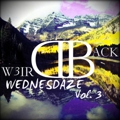 W3IRDBACK WEDNESDAZE Vol. 3