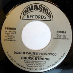# FREE DL - Chuck Strong - Doin It Cause It Feels Good (Dj Prime Rework)