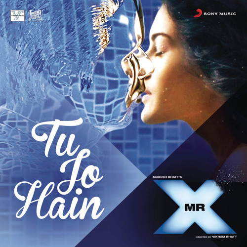 Tu Jo Hai - Mr X | | Ankit Tiwari | DJ Tejas ( Mashup ) 2015