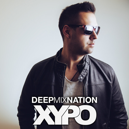 Deep House Mix 2015 #73 Mixed By XYPO