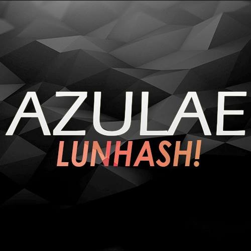 Azulae - Lunhash (Original Mix)[Free Download]