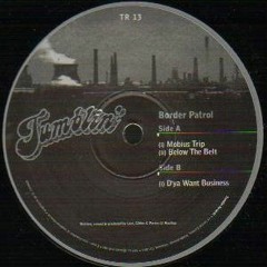 Border Patrol - Mobius Trip (Tumbin' Records TR 013) 1997