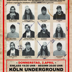 Niemand hat die Absicht im Underground zu spielen (Präsentiert von Kölncampus)