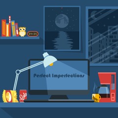 Perfect Imperfections