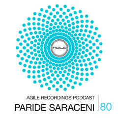 Agile Recordings Podcast 080 with Paride Saraceni