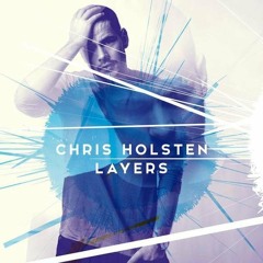 Chris Holsten - Layers  (Rykkinnfella Remix)