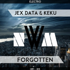 Jex Data & Keku - FORGOTTEN (Original Mix) [FREE D/L]