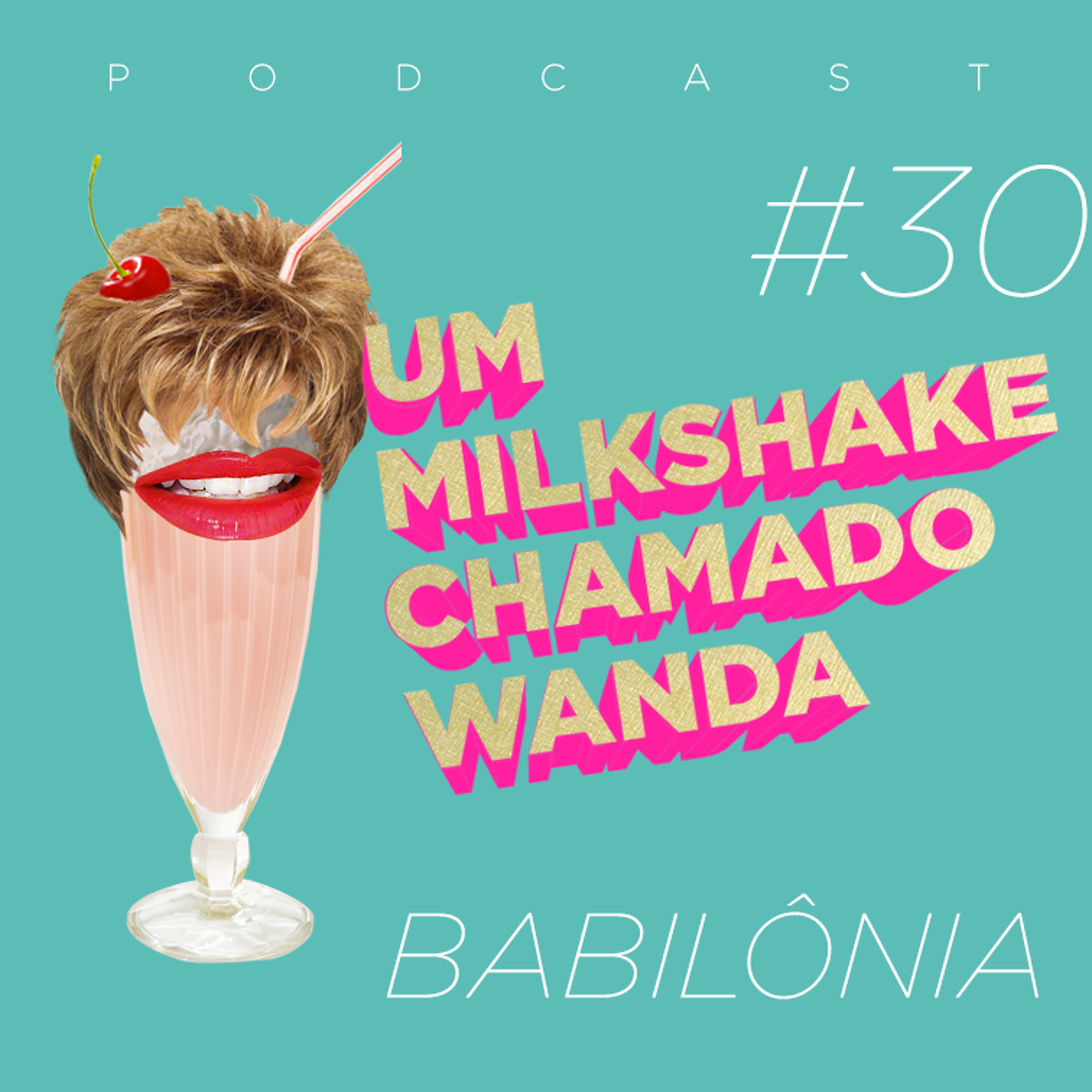 Um Milkshake Chamado Wanda