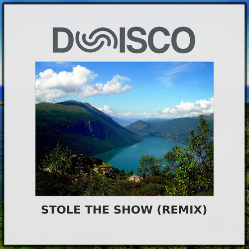Kygo ft. Parson James - Stole The Show (Dunisco Remix) by Mats Gulbrandsen  - Free download on ToneDen