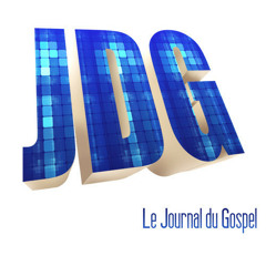 Le Journal Du Gospel - semaine du 23 mars 2015