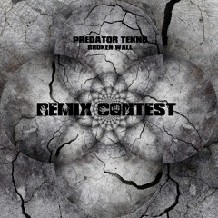 Predator Tekno - Broken Wall - REMIX CONTEST CLOSED - End 25/05/15