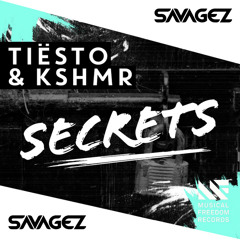 Secrets (Savagez Trap Mix)