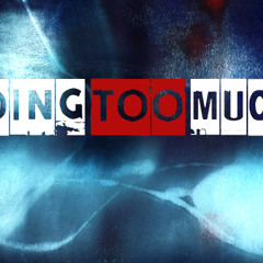 Too Much Feat. Fetti Ching Beanz x Sha Lord