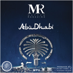 Abu Dhabi (Produced by Alist Fame x Wisponer for GHM)