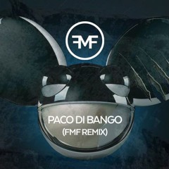 Paco Di Bango (FMF Remix)