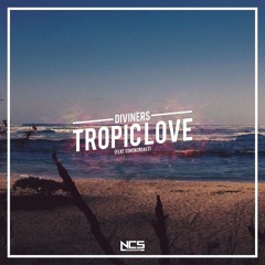Tropic Love (Deep, Chill, Big)