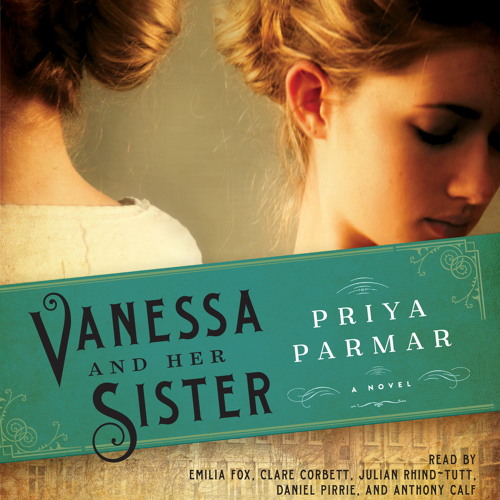 Vanessa and Her Sister by Priya Parmar
