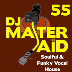DJ Master Saïd's Soulful & Funky House Mix Volume 55