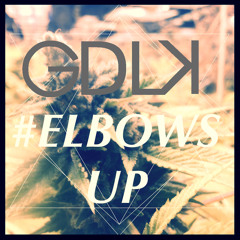GDLK - Elbowz Up
