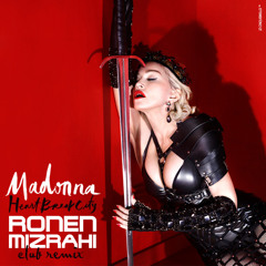 Madonna - Heartbreak  City  (Ronen Mizrahi Club Mix )