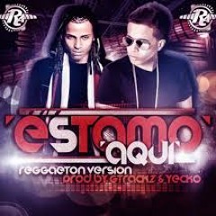 Estamos Aqui - De La Ghetto Ft. Arcangel