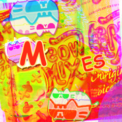 meow mix(es)