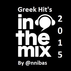 Greek Hit's In The Mix 2015 By Annibas