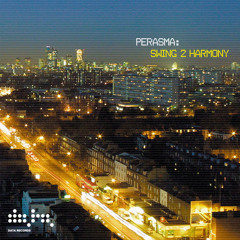 Perasma - Swing 2 Harmony [Monkz Remix]