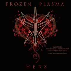Frozen Plasma - Herz (Rob Dust Remix)