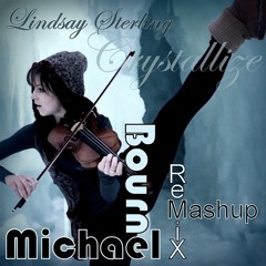 Lindsay Sterling - Crystallize (Melbourne Mashup by Michael Bourne)