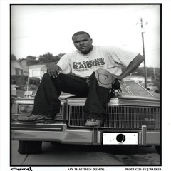 Casual - Say That Then Remix (Produced by J.Walker)