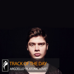 Track of the Day: Argüello “Platonic Love”