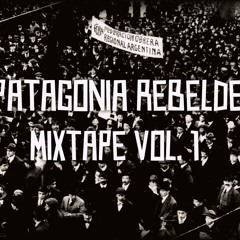 Patagonia Rebelde Mixtape Vol.1