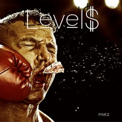 Prez - Level$