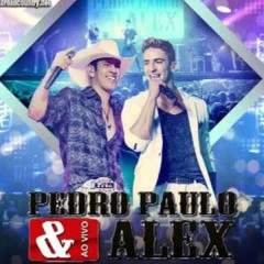 Pedro Paulo e Alex