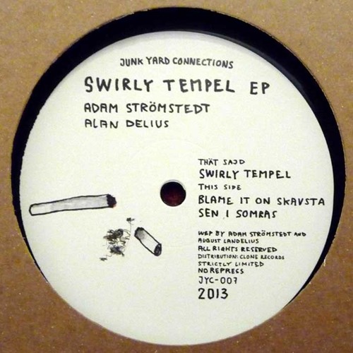 Adam Strömstedt & Alan Delius - Swirly Tempel EP [JYC-007]