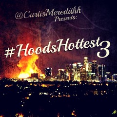 @CurtisMeredithh - #HoodsHottest *PART 3* (UK RAP MIX)