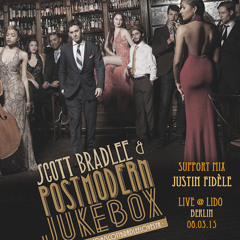 Justin Fidèle - Scott Bradlee & Postmodern Jukebox Support Mix - Live @ Lido Berlin - 08.03.15