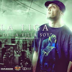 La Liga - De La Villa Soy (FULL) (By.. Noelcito Dj)