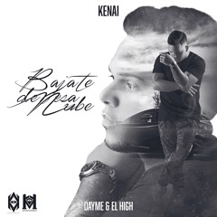 Kenai La Voz - Bájate De Esa Nube