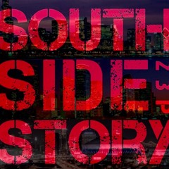 South Side Story (Prod. Doug King, Geto Boys- Mind Playing Tricks on Me)