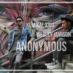 Anonymous - Kemikal Kris x Wesley Jamison (Prod. by Tone P)